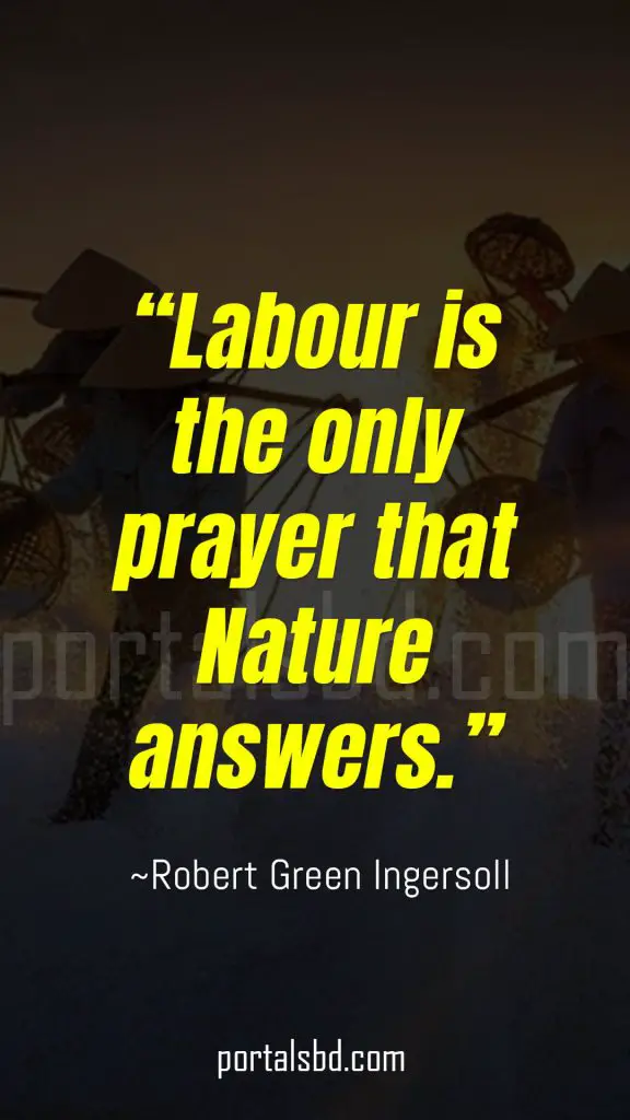Beautiful Labor day quotes by Robert Green Ingersoll