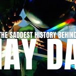 MAY DAY meaning history quotes paragraph and movie