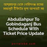Abdullahpur To Gobindaganj Bus Schedule With Ticket Price Update By PortalsBD