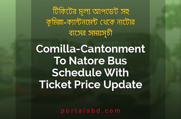Comilla Cantonment To Natore Bus Schedule With Ticket Price Update By PortalsBD