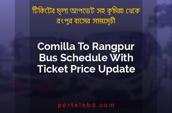 Comilla To Rangpur Bus Schedule With Ticket Price Update By PortalsBD