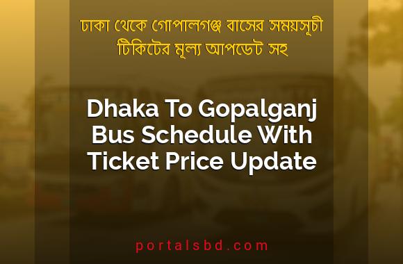 Dhaka To Gopalganj Bus Schedule With Ticket Price Update By PortalsBD
