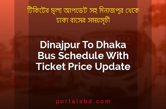 Dinajpur To Dhaka Bus Schedule With Ticket Price Update By PortalsBD