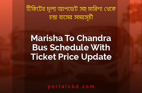 Marisha To Chandra Bus Schedule With Ticket Price Update By PortalsBD