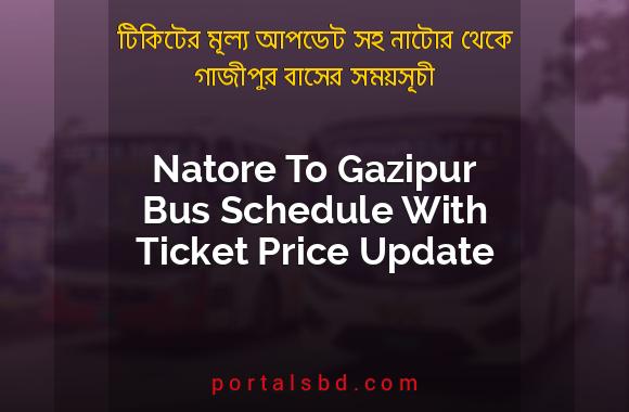 Natore To Gazipur Bus Schedule With Ticket Price Update By PortalsBD