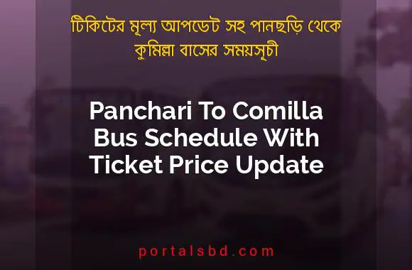 Panchari To Comilla Bus Schedule With Ticket Price Update By PortalsBD