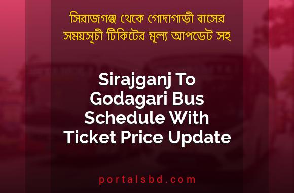 Sirajganj To Godagari Bus Schedule With Ticket Price Update By PortalsBD