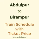 Abdulpur to Birampur Train Schedule with Ticket Price