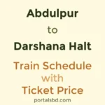 Abdulpur to Darshana Halt Train Schedule with Ticket Price