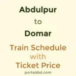 Abdulpur to Domar Train Schedule with Ticket Price