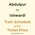 Abdulpur to Ishwardi Train Schedule with Ticket Price