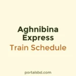 Aghnibina Express Train Schedule
