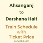 Ahsanganj to Darshana Halt Train Schedule with Ticket Price