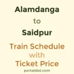 Alamdanga to Saidpur Train Schedule with Ticket Price