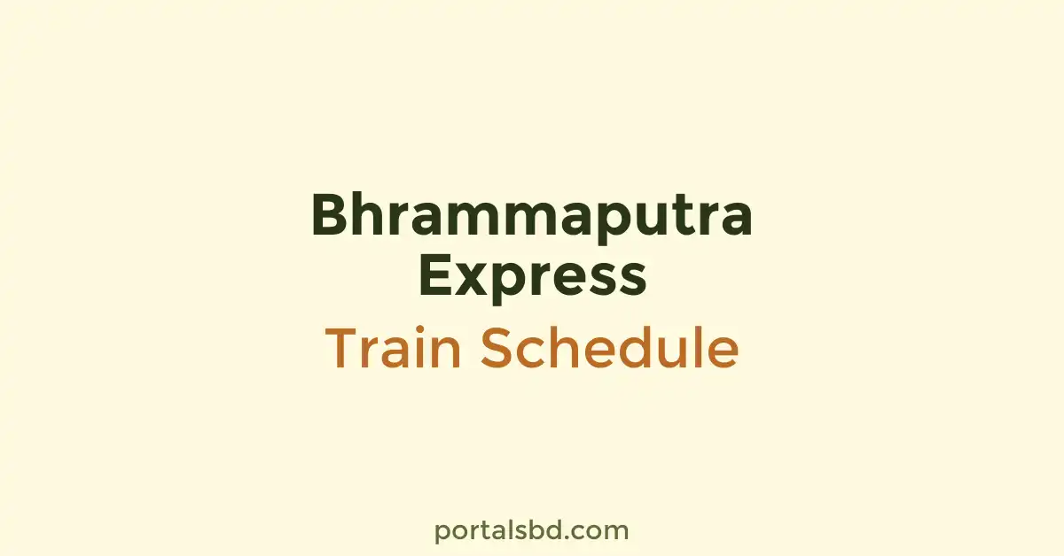 Bhrammaputra Express Train Schedule