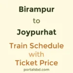 Birampur to Joypurhat Train Schedule with Ticket Price