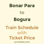 Bonar Para to Bogura Train Schedule with Ticket Price