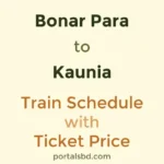 Bonar Para to Kaunia Train Schedule with Ticket Price