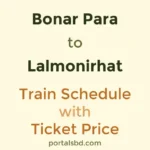 Bonar Para to Lalmonirhat Train Schedule with Ticket Price