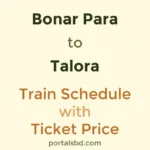 Bonar Para to Talora Train Schedule with Ticket Price