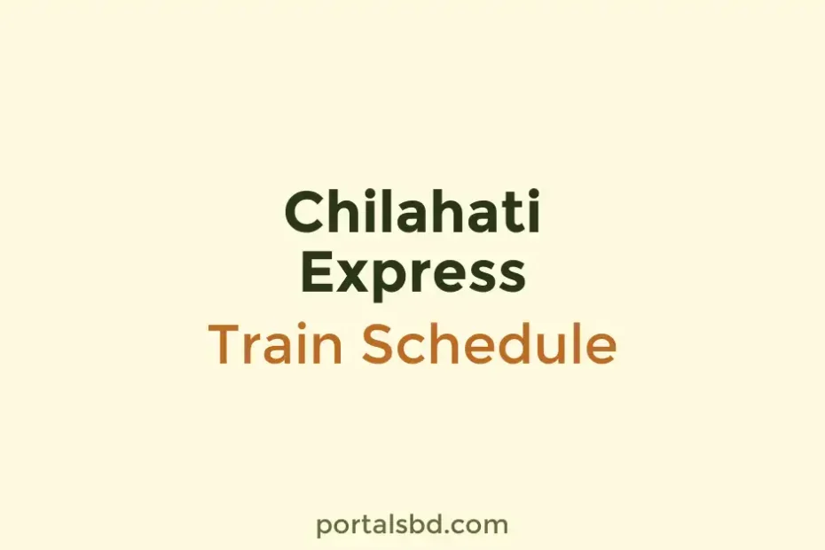 Chilahati Express Train Schedule