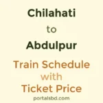 Chilahati to Abdulpur Train Schedule with Ticket Price