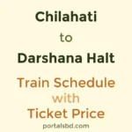 Chilahati to Darshana Halt Train Schedule with Ticket Price