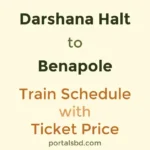 Darshana Halt to Benapole Train Schedule with Ticket Price