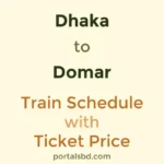 Dhaka to Domar Train Schedule with Ticket Price
