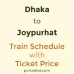 Dhaka to Joypurhat Train Schedule with Ticket Price