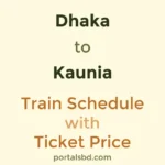 Dhaka to Kaunia Train Schedule with Ticket Price