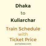 Dhaka to Kuliarchar Train Schedule with Ticket Price
