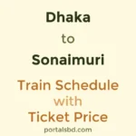Dhaka to Sonaimuri Train Schedule with Ticket Price