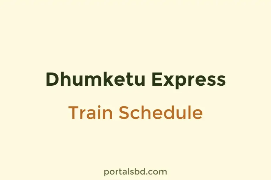 Dhumketu Express Train Schedule