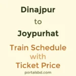 Dinajpur to Joypurhat Train Schedule with Ticket Price