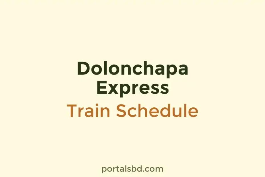 Dolonchapa Express Train Schedule