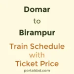 Domar to Birampur Train Schedule with Ticket Price