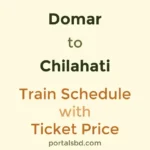 Domar to Chilahati Train Schedule with Ticket Price