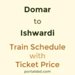 Domar to Ishwardi Train Schedule with Ticket Price