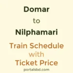 Domar to Nilphamari Train Schedule with Ticket Price