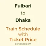 Fulbari to Dhaka Train Schedule with Ticket Price