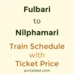 Fulbari to Nilphamari Train Schedule with Ticket Price