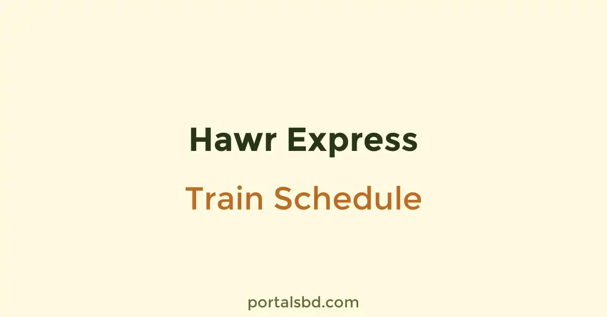 Hawr Express Train Schedule