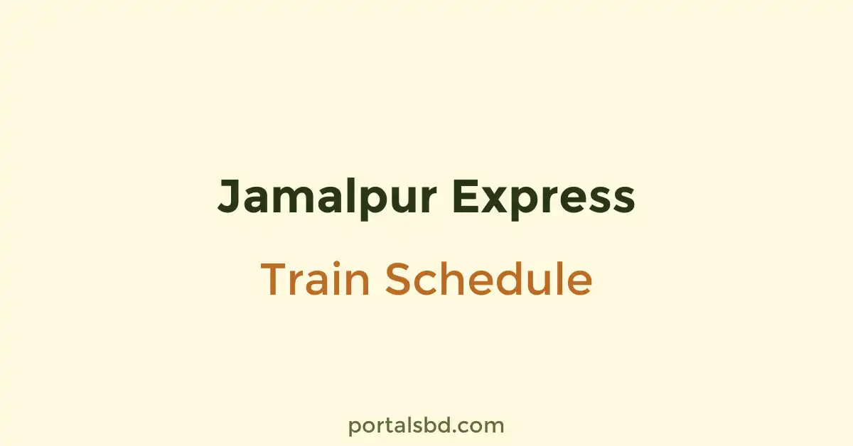 Jamalpur Express Train Schedule