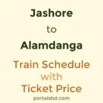 Jashore to Alamdanga Train Schedule with Ticket Price