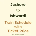 Jashore to Ishwardi Train Schedule with Ticket Price