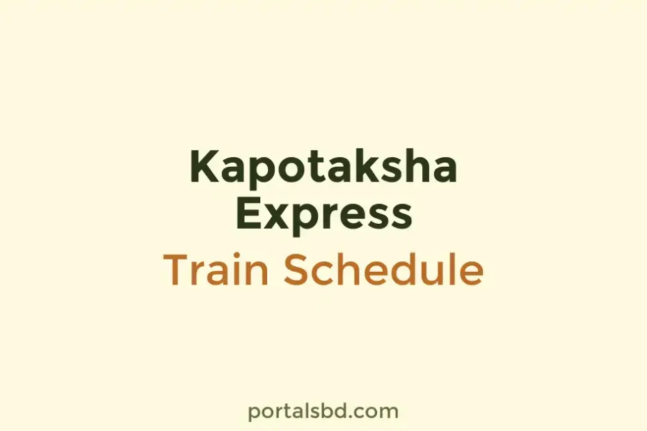 Kapotaksha Express Train Schedule