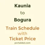 Kaunia to Bogura Train Schedule with Ticket Price