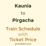 Kaunia to Pirgacha Train Schedule with Ticket Price