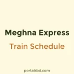 Meghna Express Train Schedule